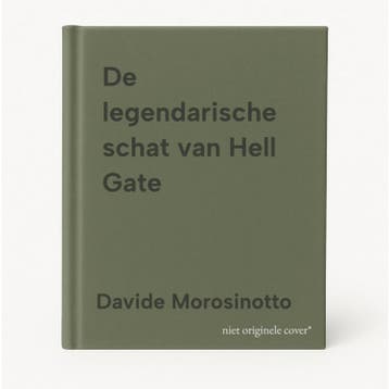 De legendarische schat van Hell Gate - Davide Morosinotto, Verzenden, Zo goed als nieuw, Davide Morosinotto