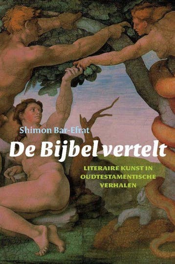 De Bijbel vertelt - S. Bar-Efrat 9789043515191, Verzenden, Zo goed als nieuw, S. Bar-Efrat