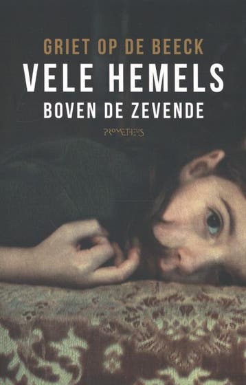 Vele hemels boven de zevende - Griet Op de Beeck, Boeken, Verzenden, Zo goed als nieuw, Griet Op de Beeck
