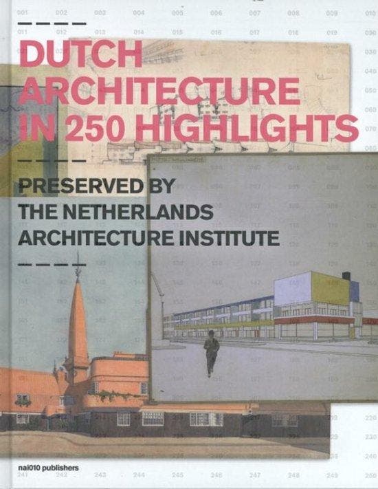 Dutch architecture in 250 highlights 9789462080096, Boeken, Taal | Engels, Gelezen, Verzenden