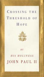 Crossing the Threshold of Hope 9780679440581 John Paul, Verzenden, Gelezen, John Paul