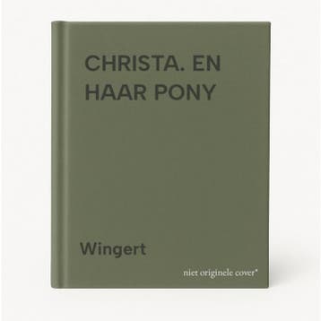 CHRISTA. EN HAAR PONY - Wingert 9789060562642, Verzenden, Gelezen, Wingert