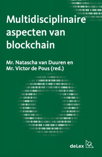 Multidisciplinaire Aspecten Van Blockchain | Nieuw, Ophalen of Verzenden, Nieuw, Natascha Duuren; Victor Pous