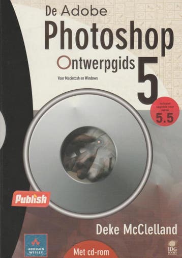 De Adobe Photoshop 5/5.5 Ontwerpgids - D. MacClelland, Verzenden, Gelezen, D. MacClelland