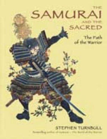 The Samurai and the Sacred - Stephen Turnbull 9781846030215, Boeken, Verzenden, Zo goed als nieuw, Stephen Turnbull