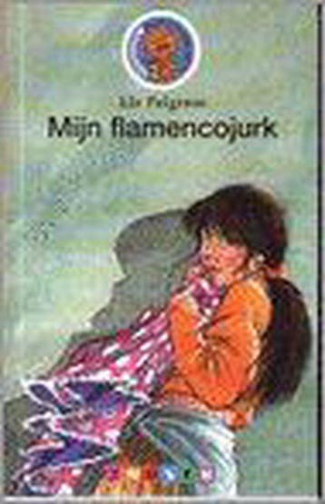 Mijn flamencojurk - Pelgrom, Verzenden, Gelezen