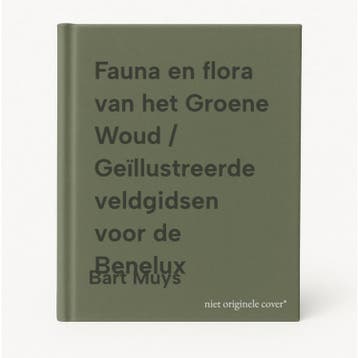 Fauna en flora van het Groene Woud / Geïllustreerde, Verzenden, Zo goed als nieuw, Bart Muys