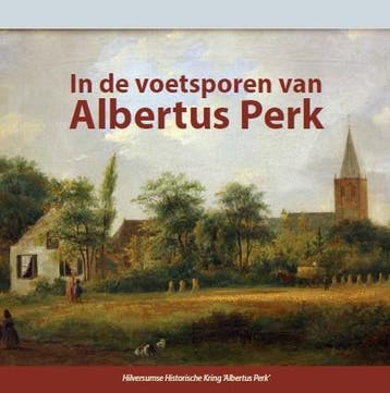 In De Voetsporen Van Albertus Perk |  | Nieuw, Ophalen of Verzenden, Nieuw