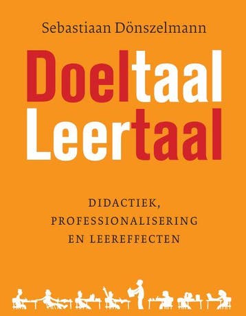 Doeltaal-leertaal - Sebastiaan Dönszelmann 9789079578993, Verzenden, Zo goed als nieuw, Sebastiaan Dönszelmann
