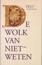 De wolk van niet-weten 9789063500719 Peter Zegveld, Verzenden, Zo goed als nieuw, Peter Zegveld