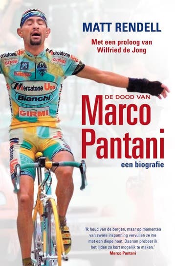 De dood van Marco Pantani - Matt Rendell 9789022992609, Verzenden, Gelezen, Matt Rendell