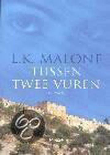 TUSSEN TWEE VUREN - L.K. Malone 9789023990598, Verzenden, Zo goed als nieuw, L.K. Malone