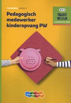 Traject Welzijn      Pedagogisch medewerker ki 9789006858853, Verzenden, Zo goed als nieuw