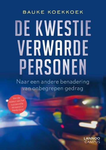 De kwestie verwarde personen 9789401462334 Bauke Koekkoek, Boeken, Verzenden, Zo goed als nieuw, Bauke Koekkoek