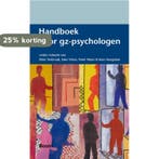 Handboek voor GZ-psychologen 9789085064466, Verzenden, Gelezen