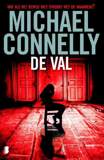 De val / Harry Bosch / 14 9789022566282 Michael Connelly, Boeken, Thrillers, Verzenden, Gelezen, Michael Connelly