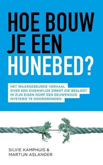 Hoe bouw je een hunebed? 9789492902023 Martijn Aslander, Boeken, Verzenden, Zo goed als nieuw, Martijn Aslander