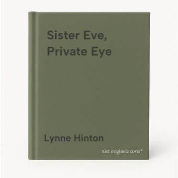 Sister Eve, Private Eye - Lynne Hinton 9781401691455, Verzenden, Gelezen, Lynne Hinton