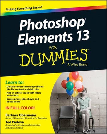 Photoshop Elements 13 for Dummies - B Obermeier, Boeken, Verzenden, Gelezen, B Obermeier