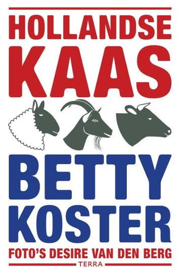 Hollandse kaas - Betty Koster 9789089897657, Verzenden, Zo goed als nieuw, Betty Koster
