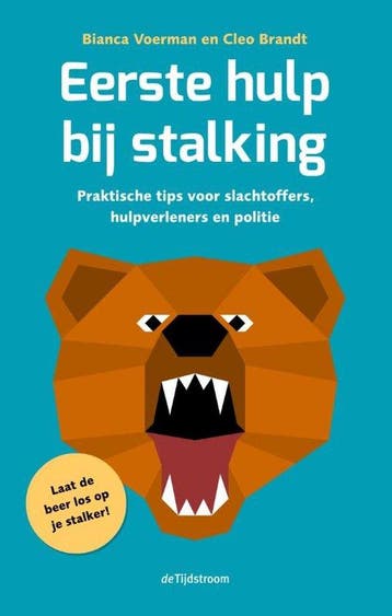 9789058982957 Eerste hulp bij stalking | Tweedehands, Verzenden, Zo goed als nieuw, Bianca Voerman
