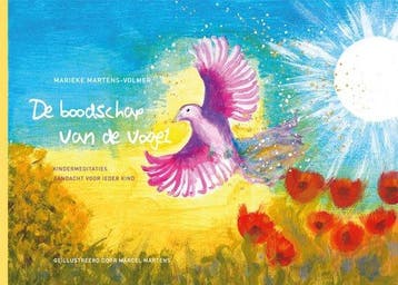 9789085601104 De boodschap van de vogel Marieke Martens, Boeken, Verzenden, Nieuw, Marieke Martens