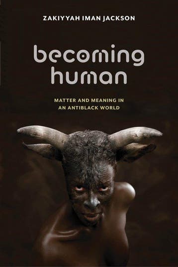 9781479830374 Becoming Human Zakiyyah Iman Jackson, Verzenden, Nieuw, Zakiyyah Iman Jackson