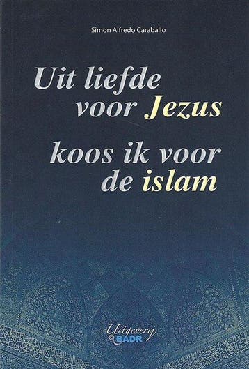 Uit liefde voor Jezus koos ik voor de islam 9782875280282, Verzenden, Gelezen, Simon alfredo Caraballo