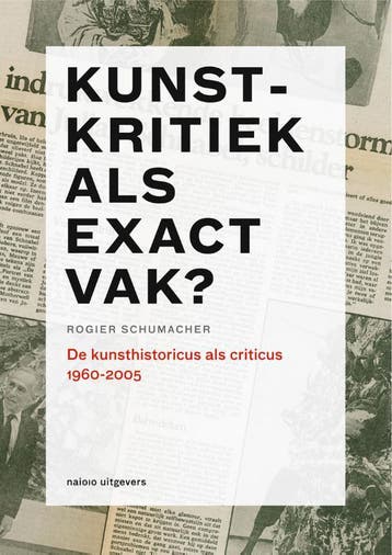 Kunstkritiek Als Exact Vak? | Rogier Schumacher, Boeken, Ophalen of Verzenden, Gelezen, Rogier Schumacher