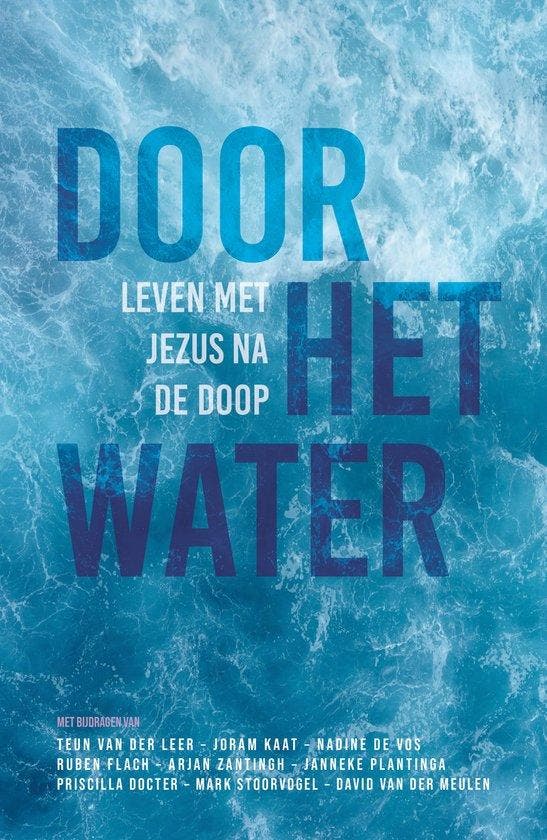Het water door, nieuw leven in 9789033805042, Boeken, Overige Boeken, Zo goed als nieuw, Verzenden