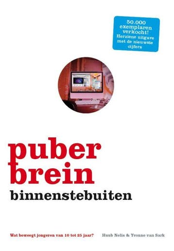 Puberbrein binnenstebuiten - Huub Nelis 9789021556963, Verzenden, Zo goed als nieuw, Huub Nelis