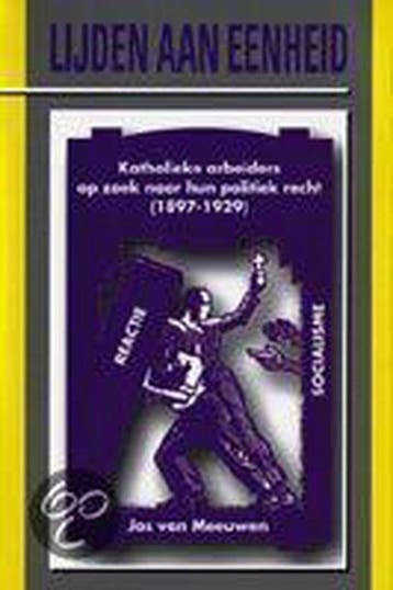 Lijden aan eenheid - J. van Meeuwen 9789065506054, Verzenden, Zo goed als nieuw, J. van Meeuwen