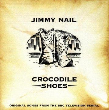cd - Jimmy Nail - Crocodile Shoes, Verzenden, Zo goed als nieuw