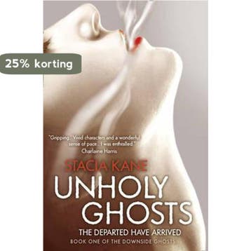 Unholy Ghosts - Stacia Kane 9780007352814, Boeken, Verzenden, Gelezen, Stacia Kane