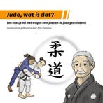 Judo, wat is dat? - Judo, wat is dat?, Ophalen of Verzenden, Nieuw