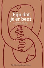 9789400512603 Fijn dat je er bent | Tweedehands, Verzenden, Gelezen, Tijn Elferink
