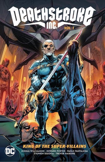 Deathstroke Inc. 1: King of the Super-Villains, Verzenden, Nieuw