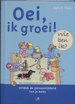Oei, ik groei! Wie ben ik?, Ophalen of Verzenden, Nieuw