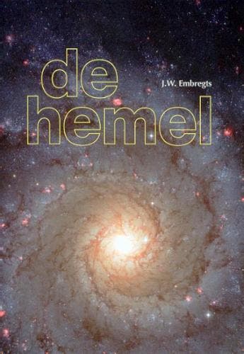HEMEL, DE 9789064511011 J.W. Embregts, Verzenden, Zo goed als nieuw, J.W. Embregts