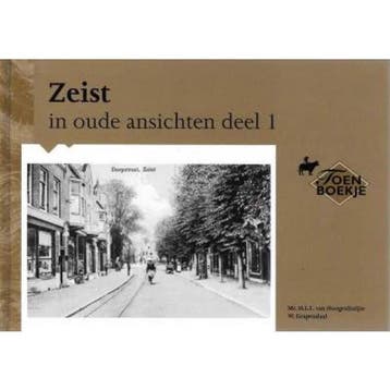 Zeist in oude ansichten / 1 / In oude ansichten, Boeken, Verzenden, Zo goed als nieuw, H.L.L. van Hoogenhuijze