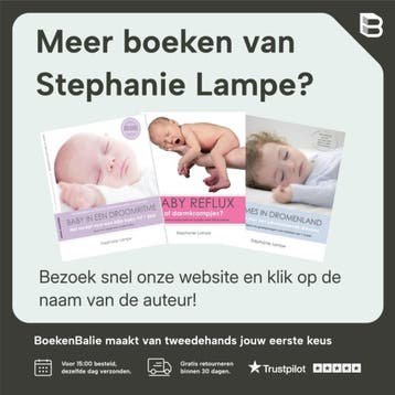 Baby reflux & andere onruststokers - Stephanie Lampe, Verzenden, Zo goed als nieuw, Stephanie Lampe