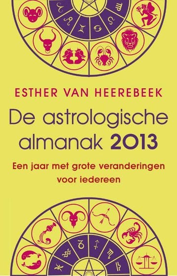 De astrologische almanak 2013 - Esther van Heerebeek, Verzenden, Gelezen, Esther van Heerebeek