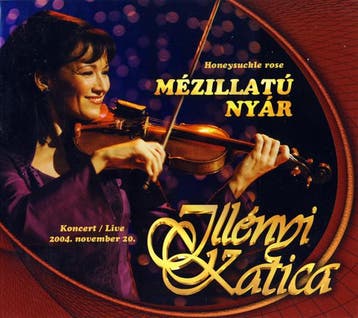 cd - Illenyi Katica - Mezillatu Nyar / Honeysuckle Rose, Verzenden, Zo goed als nieuw
