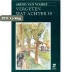 Vergeten wat achter is 9789050301039 Voorst, Verzenden, Gelezen, Voorst