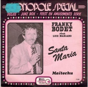 Single vinyl / 7 inch - Franky Bodet - Chante Luis Mariano, Cd's en Dvd's, Verzenden, Zo goed als nieuw, 7 inch, Pop