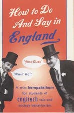 How to Do and Say in England 9781853754555 Anthony Robertson, Verzenden, Gelezen, Anthony Robertson