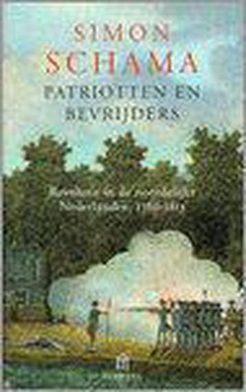 Patriotten en bevrijders - Simon Schama 9789046700518, Verzenden, Gelezen, Simon Schama