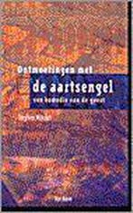Ontmoetingen met de aartsengel 9789025947392, Verzenden, Gelezen, Stephen Mitchell