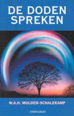 De doden spreken 9789060100349 W.A.H. Mulder-Schalekamp, Boeken, Verzenden, Gelezen, W.A.H. Mulder-Schalekamp