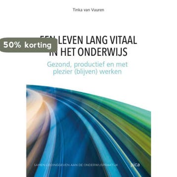 Een leven lang vitaal in het onderwijs / Leiderschap in de, Verzenden, Zo goed als nieuw, Tinka van Vuuren
